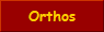 Orthos